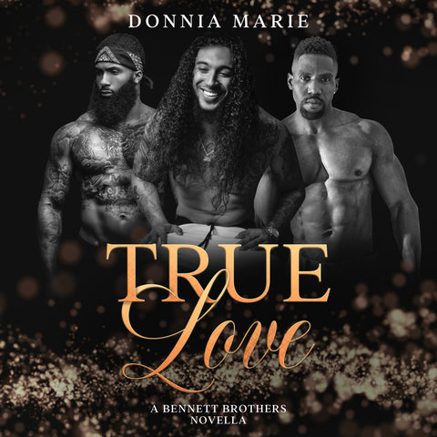 True Love: A Bennett Brothers Novella (Audiobook)